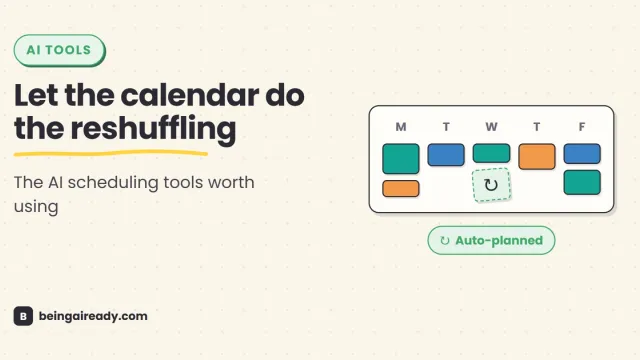 A clean calendar interface rearranging meetings, focus blocks, and tasks automatically, representing the best AI scheduling and calendar tools in 2026.