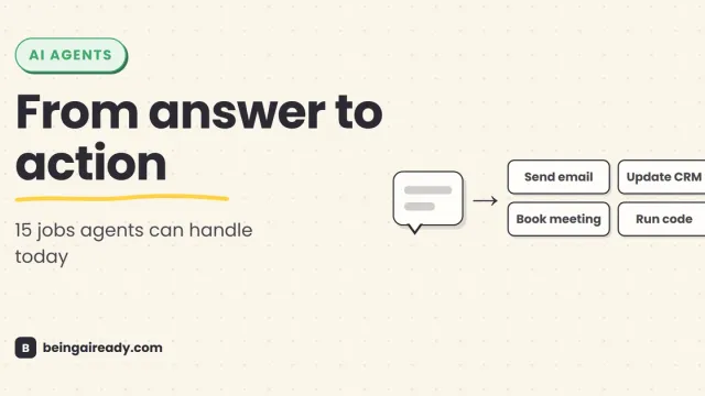 Cover graphic for 'What Can AI Agents Actually Do? 15 Real Examples by Use Case': an AI agent moving between support, research, finance, coding, and security tasks, beside the headline From answer to action.